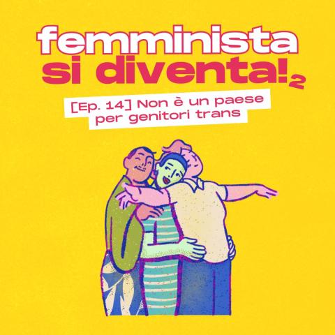 Podcast Femminista si diventa, episodio 14 stagione 2