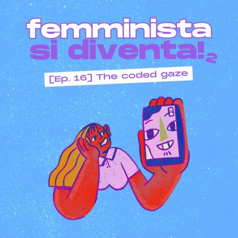 Podcast Femminista si diventa, episodio 16 stagione 2