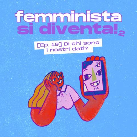 Podcast Femminista si diventa, episodio 19 stagione 2